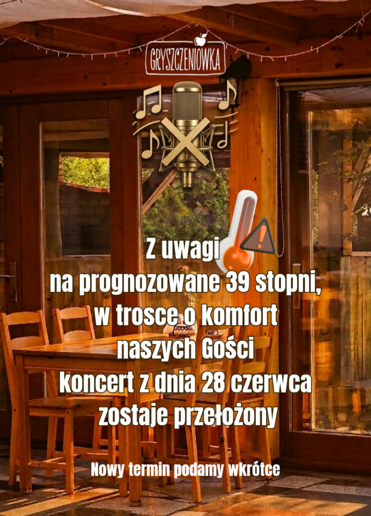Koncert 28 czerwca- odwołany